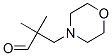 2,2-Dimethyl-3-(morpholin-4-yl)propanal Structure,23588-51-4Structure